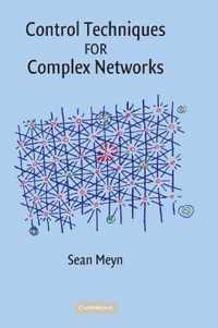 Control Techniques for Complex Networks