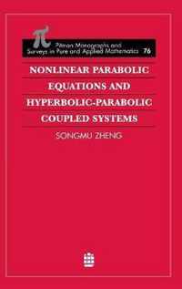 Nonlinear Parabolic Equations and Hyperbolic-Parabolic Coupled Systems