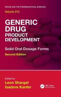 Generic Drug Product Development: Solid Oral Dosage Forms, Second Edition