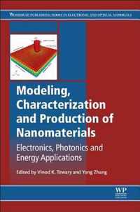 Modeling, Characterization and Production of Nanomaterials