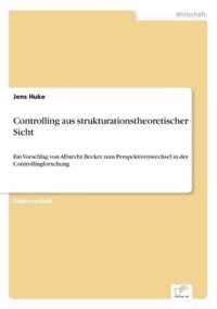 Controlling aus strukturationstheoretischer Sicht