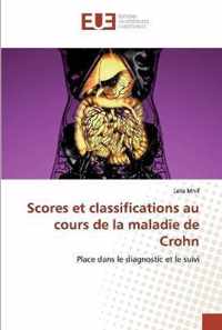 Scores et classifications au cours de la maladie de Crohn