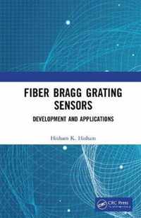 Fiber Bragg Grating Sensors: Development and Applications