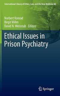 Ethical Issues in Prison Psychiatry