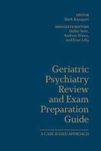 Geriatric Psychiatry Review and Exam Preparation Guide