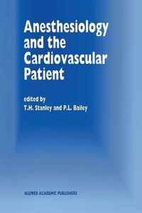 Anesthesiology and the Cardiovascular Patient