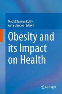 Obesity and its Impact on Health