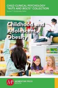 Childhood and Adolescent Obesity