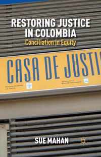 Restoring Justice in Colombia