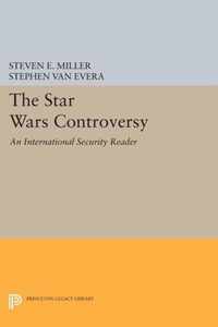 The Star Wars Controversy - An ''International Security'' Reader