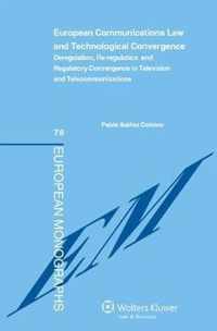 European Communications Law and Technological Convergence