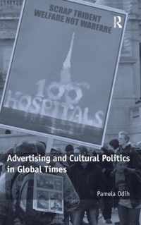 Advertising and Cultural Politics in Global Times