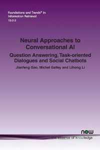 Neural Approaches to Conversational AI