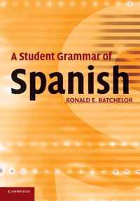 A Student Grammar of Spanish