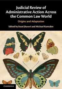 Judicial Review of Administrative Action Across the Common Law World