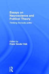 Essays on Neuroscience and Political Theory