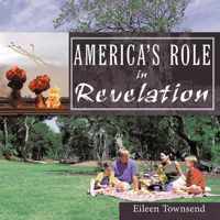 America's Role in Revelation