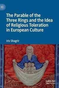 The Parable of the Three Rings and the Idea of Religious Toleration in European Culture