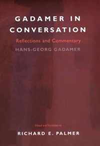 Gadamer In Conversation