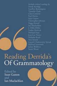 Reading Derrida'S Of Grammatology