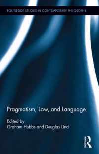 Pragmatism, Law, and Language