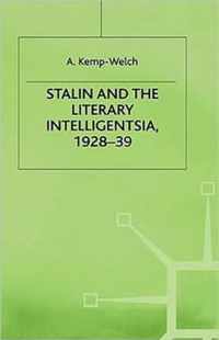 Stalin and the Literary Intelligentsia, 1928-39