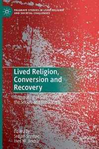 Lived Religion, Conversion and Recovery