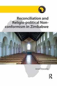 Reconciliation and Religio-political Non-conformism in Zimbabwe