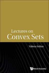 Lectures On Convex Sets