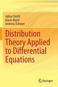 Distribution Theory Applied to Differential Equations