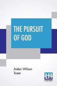 The Pursuit Of God