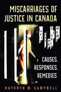 Miscarriages of Justice in Canada