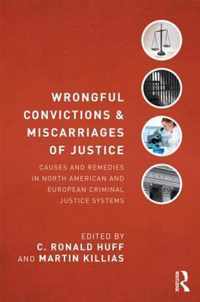 Wrongful Convictions And Miscarriages Of Justice