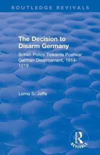 The Decision to Disarm Germany