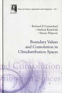 Boundary Values And Convolution In Ultradistribution Spaces