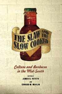 The Slaw And The Slow Cooked