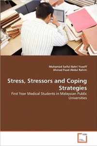 Stress, Stressors and Coping Strategies