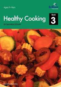 Healthy Cooking for Secondary Schools, Book 3