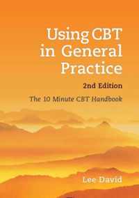 Using CBT In General Practice 2nd Ed