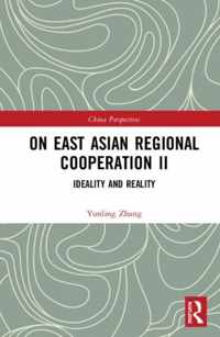 On East Asian Regional Cooperation II