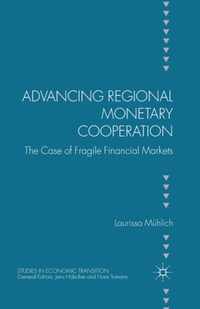 Advancing Regional Monetary Cooperation