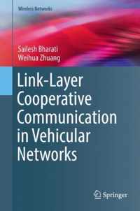 Link Layer Cooperative Communication in Vehicular Networks