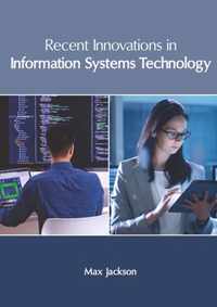 Recent Innovations in Information Systems Technology