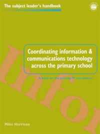 Coordinating ICT Across the Primary School