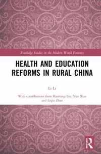 Health and Education Reforms in Rural China