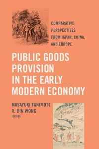 Public Goods Provision in the Early Modern Economy