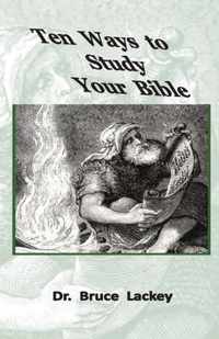 Ten Ways To Study Your Bible