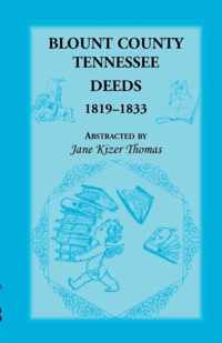 Blount County, Tennessee, Deeds 1819-1833