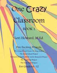 One Crazy Classroom Book 1