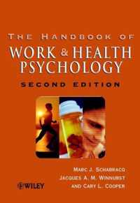 The Handbook Of Work And Health Psychology